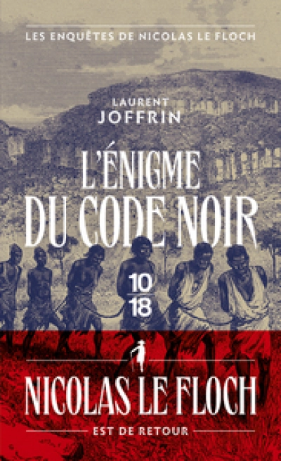 Les enquêtes de Nicolas Le Floch : L'énigme du Code noir