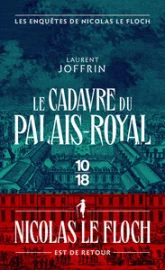 Les enquêtes de Nicolas Le Floch : Le cadavre du Palais-Royal