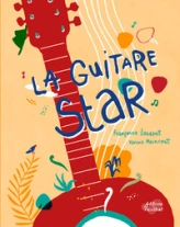 La guitare star !