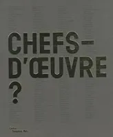 Chefs-d'oeuvre ?