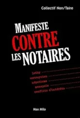 Manifeste contre les notaires
