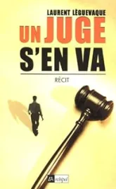 Un juge s'en va