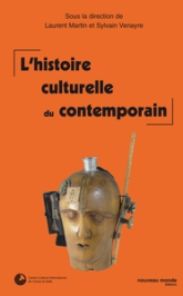 L'histoire culturelle du contemporain : Actes du colloque de Cerisy