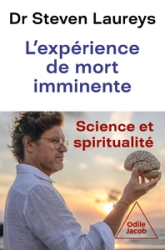 L'Expériences de mort imminente: Une exploration scientifique et spirituelle
