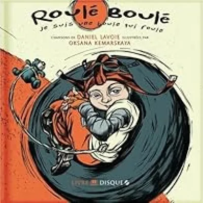 Roulé-boulé, je suis une boule qui roule