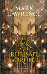 La Trilogie de la Bibliothèque, T1 : Le livre qui refusait de brûler