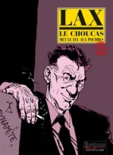 Le Choucas, tome 5 : Le Choucas met le feu aux poudres