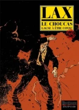 Le Choucas, tome 6 : Le Choucas gagne à être connu