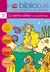 Le Bibliobus n° 5 CM - La Petite Sirène - Livre de l'élève - Ed.2004