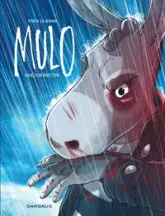 Mulo, tome 1 : Crachin breton
