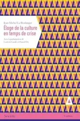 Eloge de la culture en temps de crise