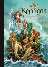 Les contes du Korrigan, Recueil 2 : Les Fleurs d'écume ; La Pierre de Justice