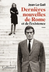 Dernières nouvelles de Rome et de l'existence