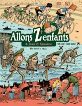 Allons Z'enfants, tome 2 : Jean & Suzanne de 1918 à 1945