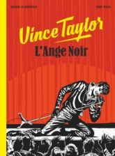 Vince Taylor : L'Ange Noir
