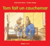 Tom fait un cauchemar