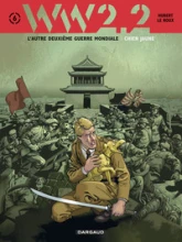WW 2.2 - L'autre Deuxième Guerre Mondiale, tome 6 : Chien jaune