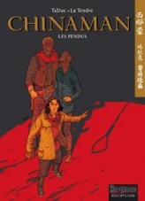 Chinaman, tome 8 : Les pendus