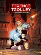 Terence Trolley, tome 1 : La fenêtre sur le cerveau