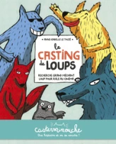 Le casting de loups