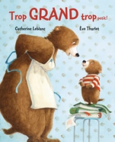 Trop grand, trop petit !