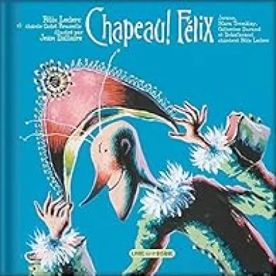 Chapeau ! Félix