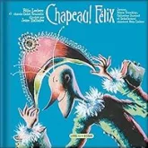 Chapeau ! Félix