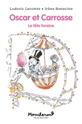Oscar et Carrosse : La fête foraine !