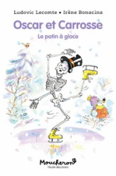 Oscar et Carrosse : Le patin à glace