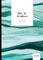 Mon « Je » de réflexion
