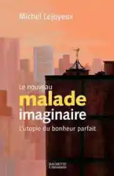 Le nouveau malade imaginaire