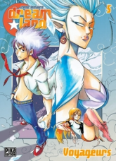 Dreamland, tome 5 : Voyageurs