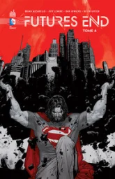 Futures End, tome 4