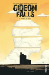 Gideon Falls, tome 3 : Chemin de croix