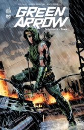 Green Arrow - Intégrale, tome 1