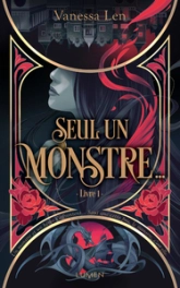 Seul un monstre, tome 1
