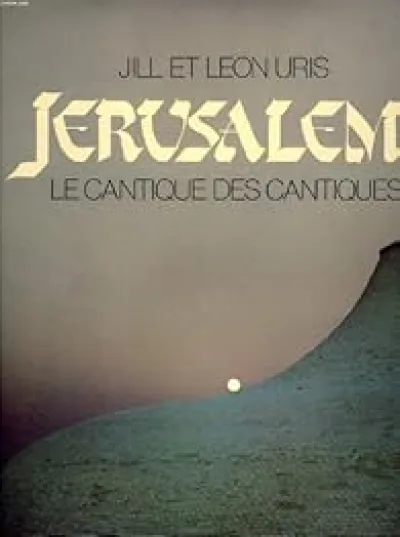 Jérusalem le cantique des cantiques