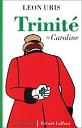Trinité, tome 1 : Caroline