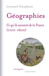 Géographies: Ce qu'ils savaient de la France