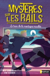 Mystères sur les rails, Tome 4 : Le train de la montagne maudite