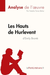 Analyse de l'oeuvre : Les Hauts de Hurlevent de Emily Brontë