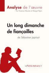 Analyse de l'oeuvre : Un long dimanche de fiançailles de Sébastien Japrisot