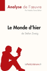 Analyse de l'oeuvre : Le monde d'hier de Stefan Zweig