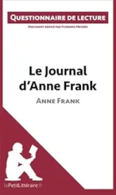 Questionnaire de lecture : Le Journal d'Anne Frank