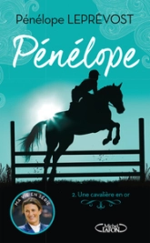 Pénélope, tome 2 : Une cavalière en or