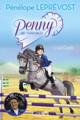 Penny en concours, tome 1 : Le crack