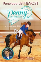 Penny en concours, tome 3 : Un nouveau défi