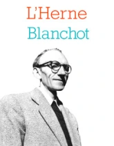 Blanchot -Les Cahiers de l'Herne