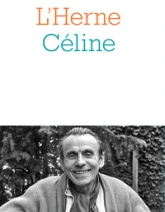 Céline - Cahier de l'Herne