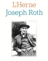 Joseph Roth - Les Cahiers de l'Herne